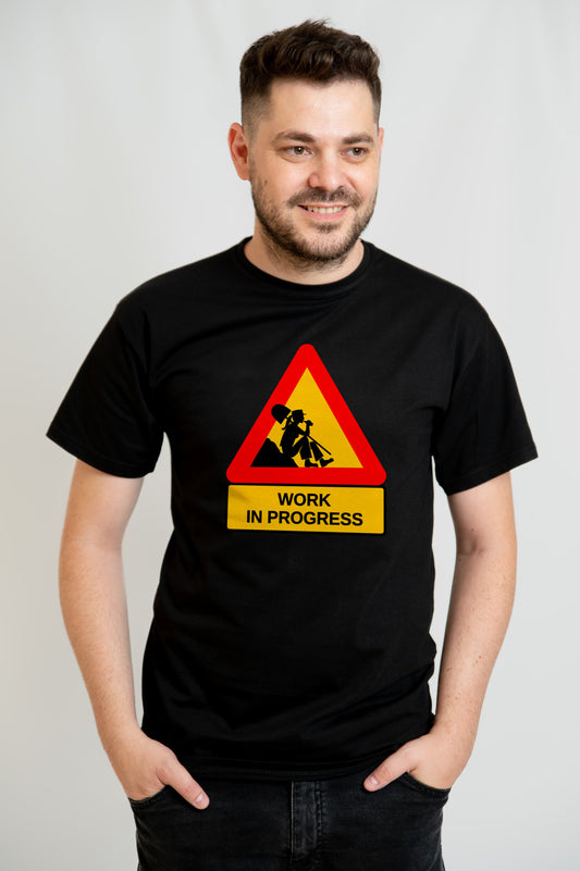 Tricou cadou amuzant „Work in Progress”